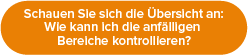 Schauen Sie sich die Übersicht an: Wie kann ich die anfälligen Bereiche kontrollieren?